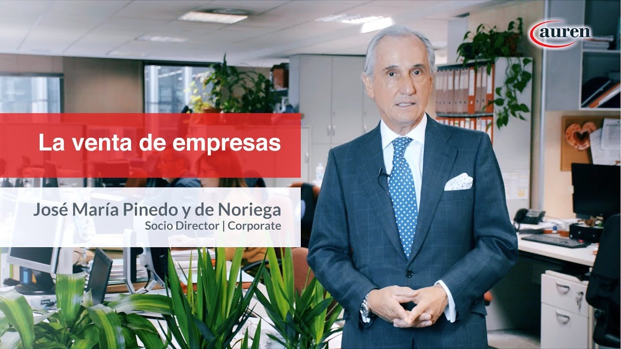 La venta de empresas | José María Pinedo y de Noriega