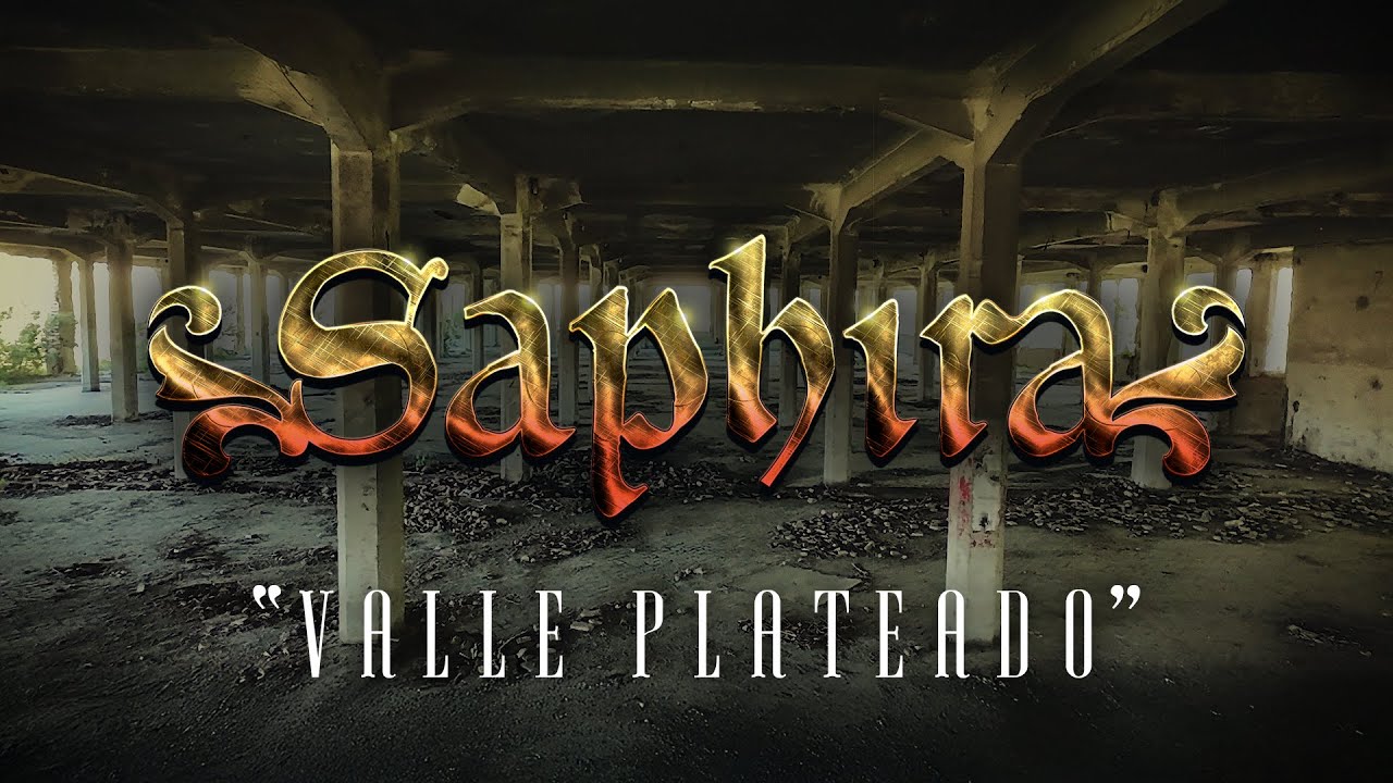 Saphira - Valle Plateado // Videoclip Oficial