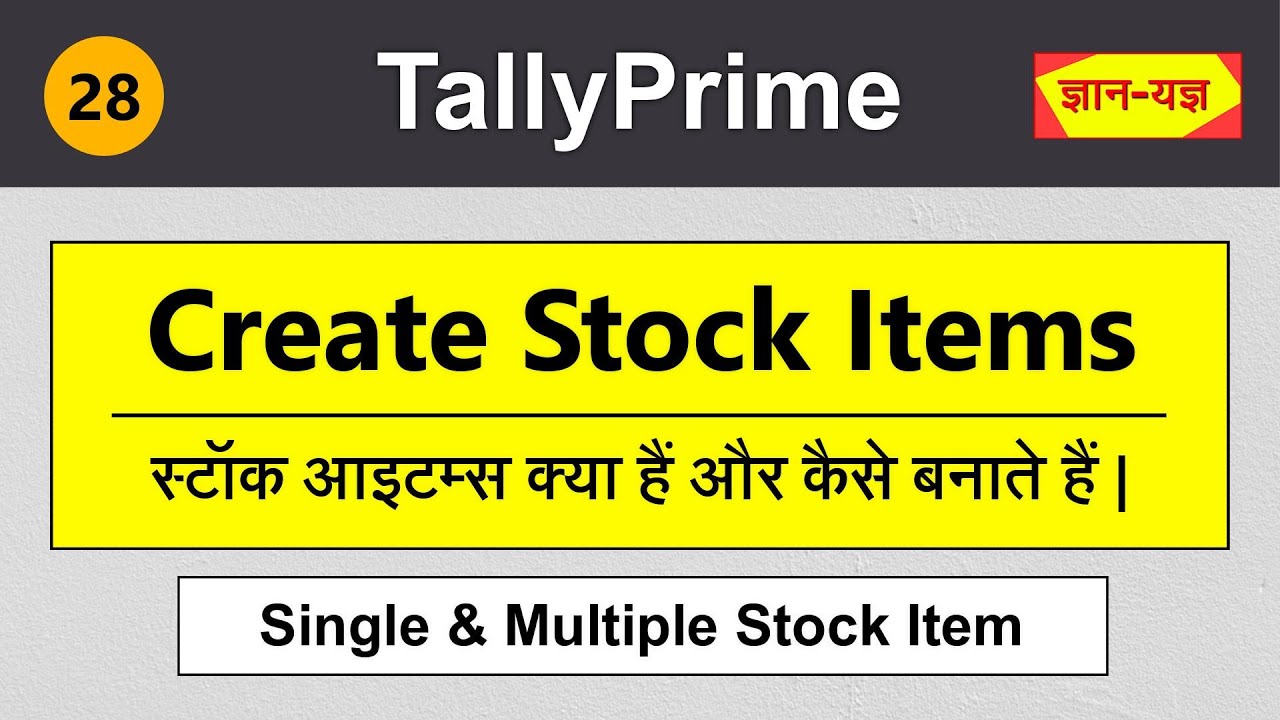 Create Stock Item in Tally Prime | Stock Items creation | How to Create Multiple Stock Items #28