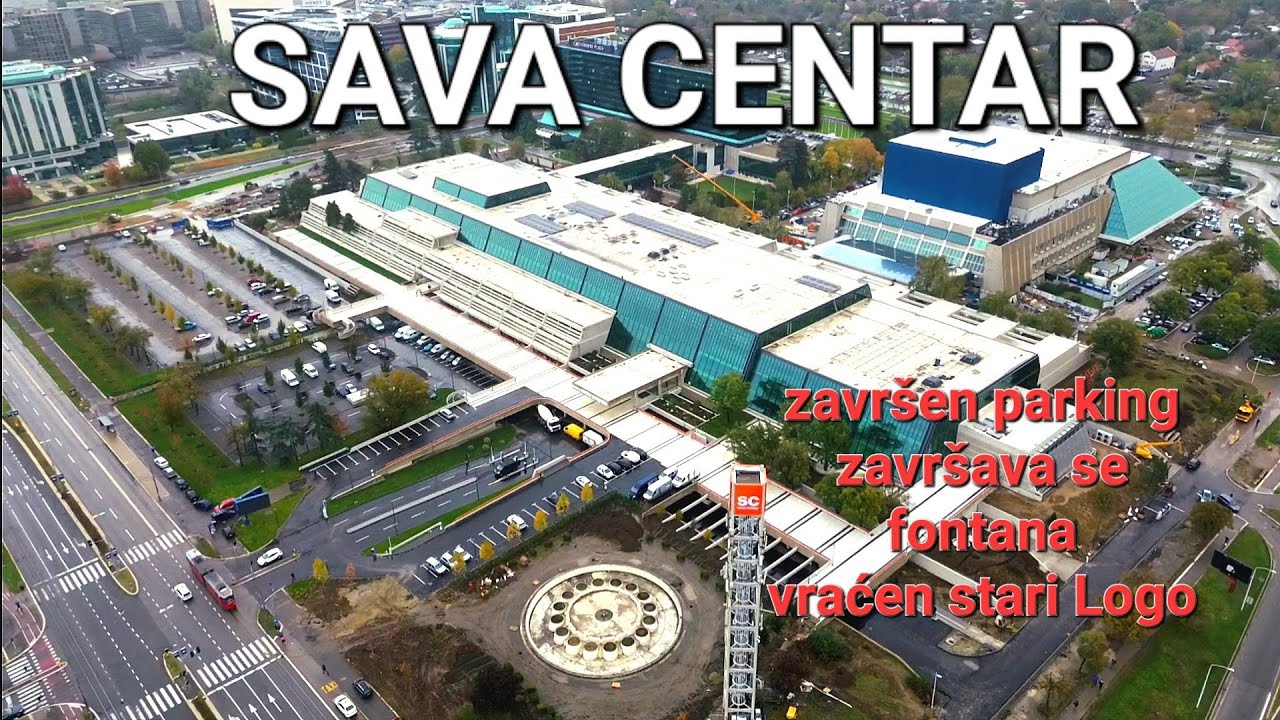 ZAVRŠEN PARKING,SREĐIVANJE I FONTANE  VRAĆEN STARI ZNAK SAVA CENTRA,BIĆE DEKORATIVNO OSVETLJENJE