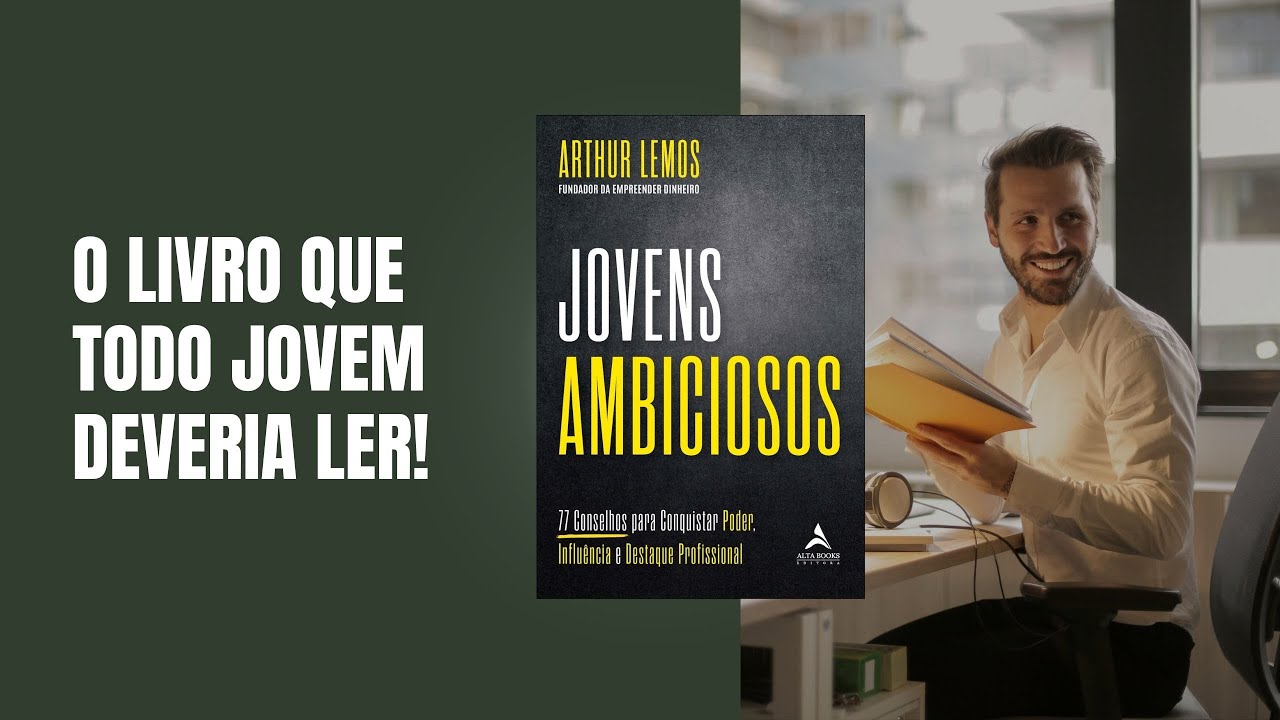 Jovens Ambiciosos | Resumo do Livro