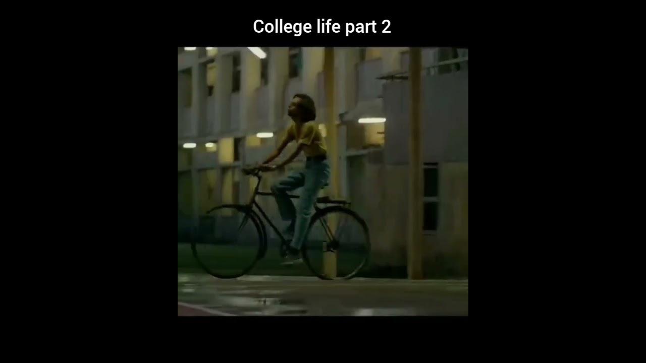 college life part 2.           