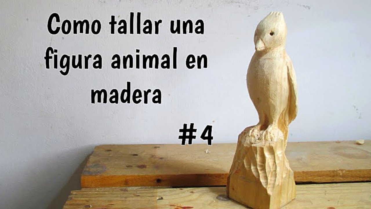 🐦 CURSO de TALLA EN MADERA ► como tallar FIGURAS DE ANIMALES en madera #4 [WOOD CARVING]