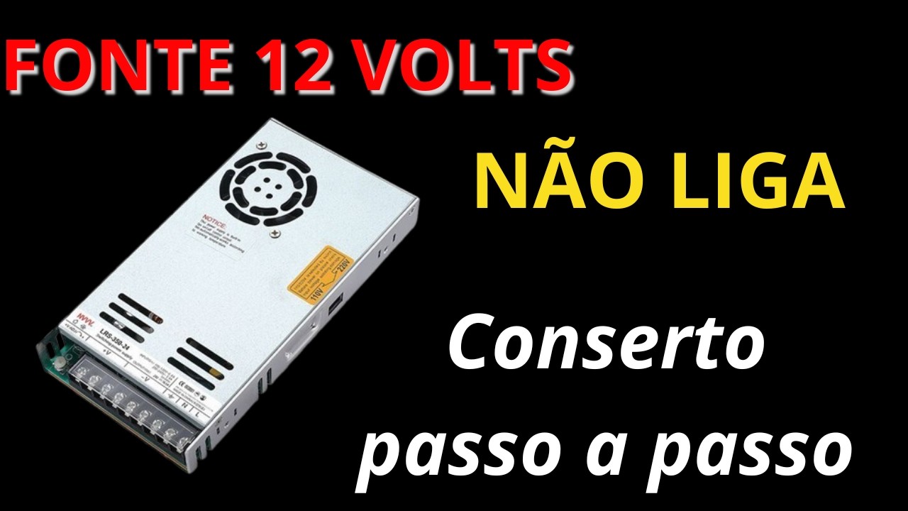 Como Diagnosticar e Consertar uma Fonte Chaveada (Passo a Passo)