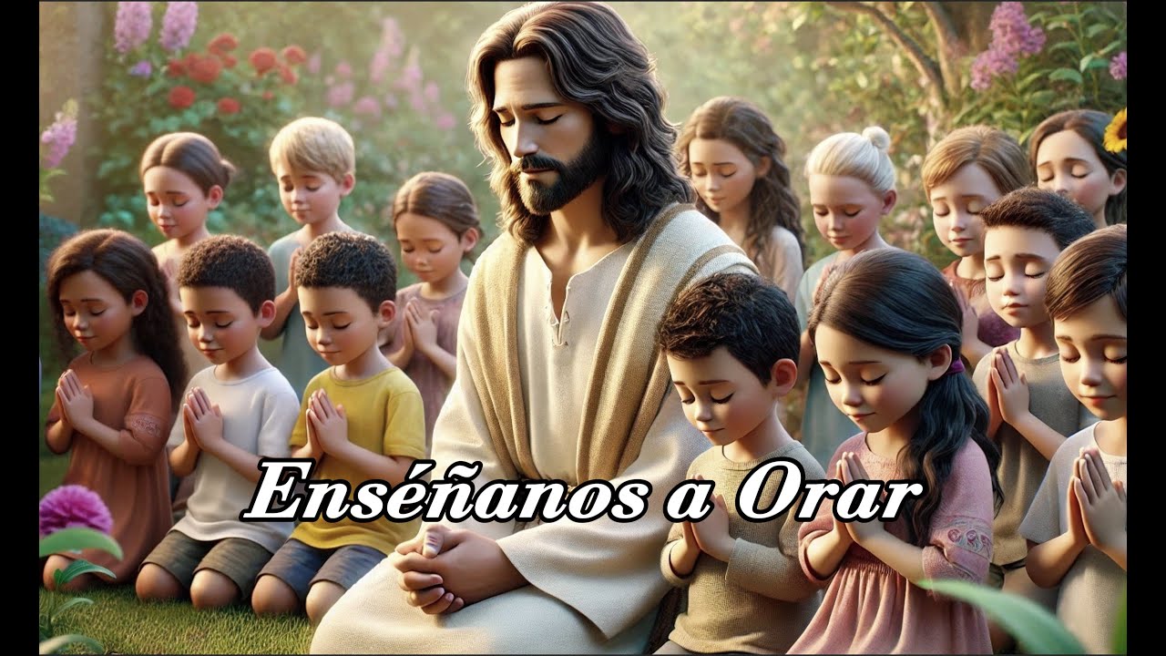 Enséñanos a Orar | Canción para Niños | Canciones Infantiles