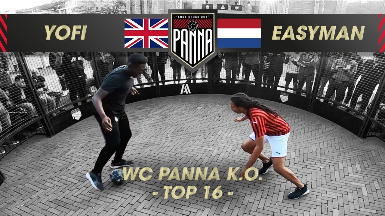 Jeand Doest (Easy Man) (NL) VS Yofi (UK) | 1/8 FINAL, Panna Knock Out World Championships 2019