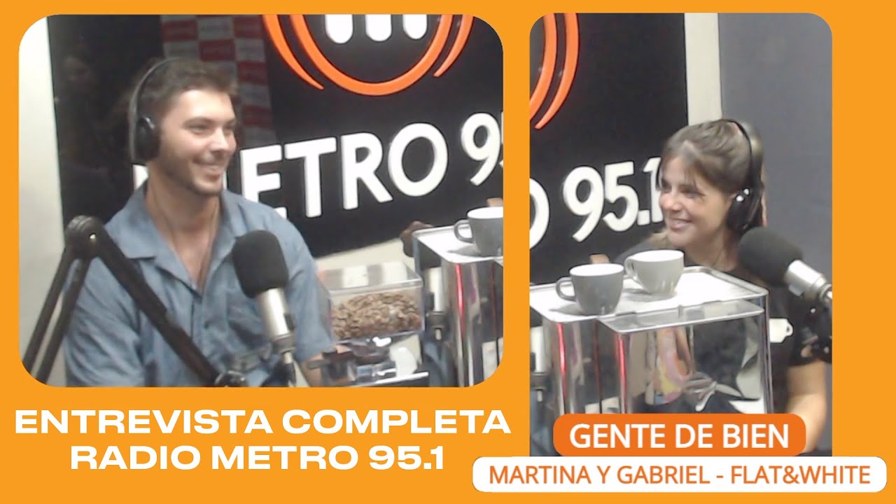 CAFÉ CON LECHE VS CAPPUCCINO: flat&white en RADIO METRO 95.1 // Gente de bien con Cata de Elía