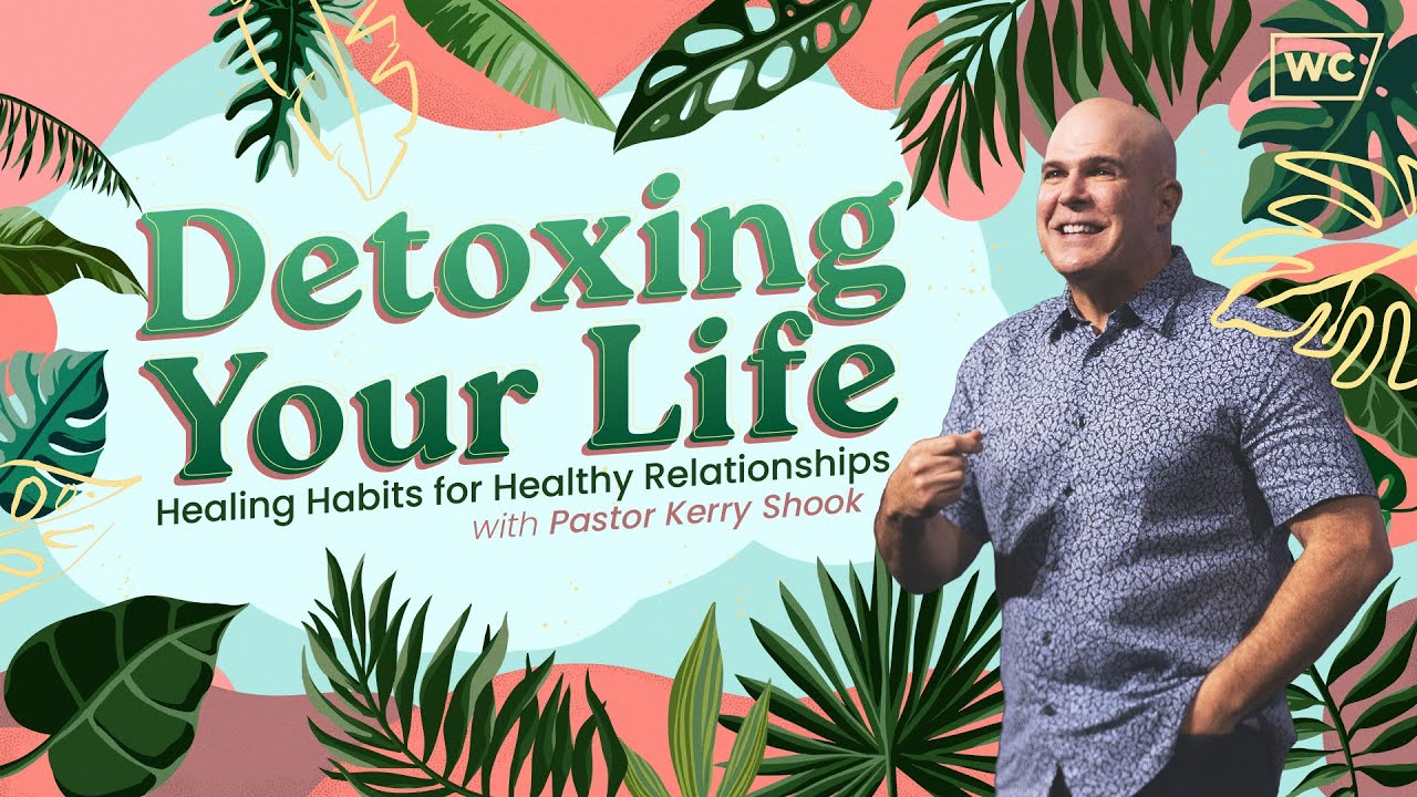 Kerry Shook: Healing Habits For Healthy Relationships