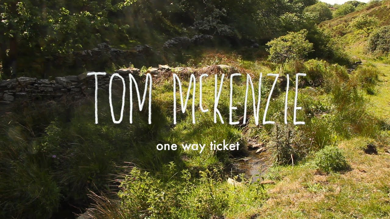 Tom McKenzie - One Way Ticket [Lyric Video]