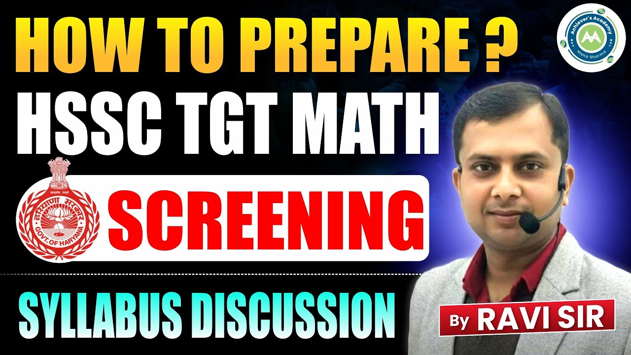 HSSC TGT Math Screening 2025 | Syllabus Discussion & Preparation Strategy | By Ravi Sir