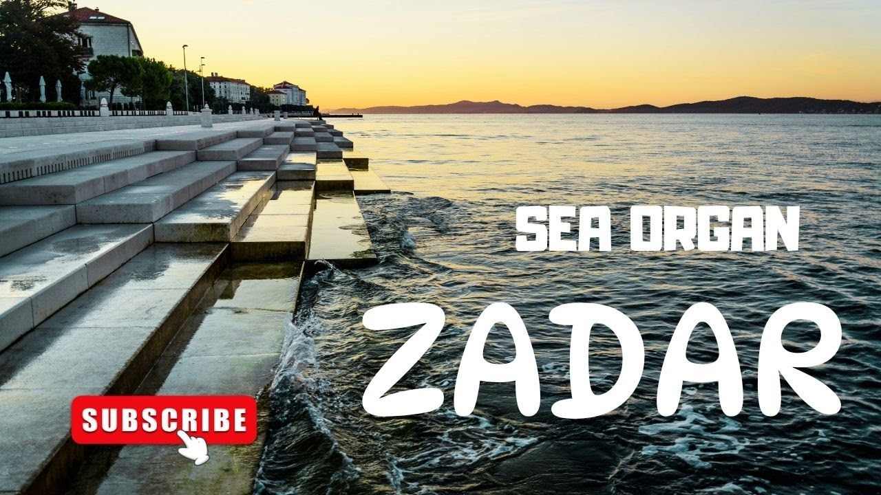 Zadar Sea Organ: Music of the Adriatic 🌊🎶