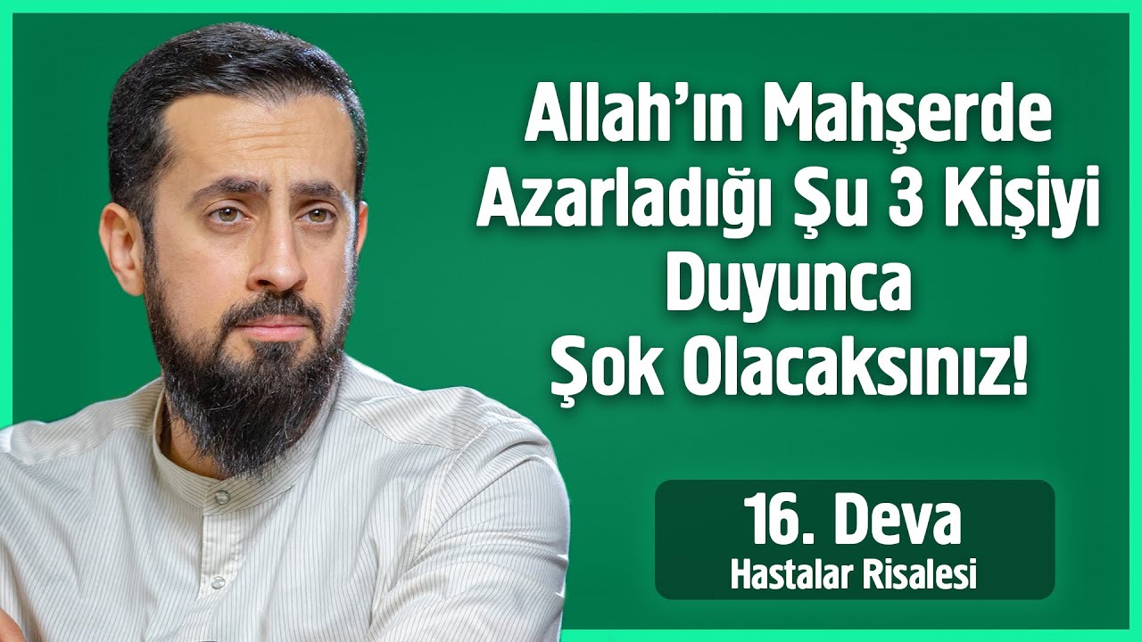 Allah'ın Mahşerde Azarladığı Şu 3 Kişiyi Duyunca Şok Olacaksınız - Hastalar 16. Deva -Hasta Ziyareti