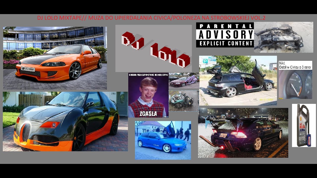 DJ LOLO MIXTAPE// MUZA DO UPIERDALANIA CIVICA/POLONEZA NA STROBOWSKIEJ VOL.2