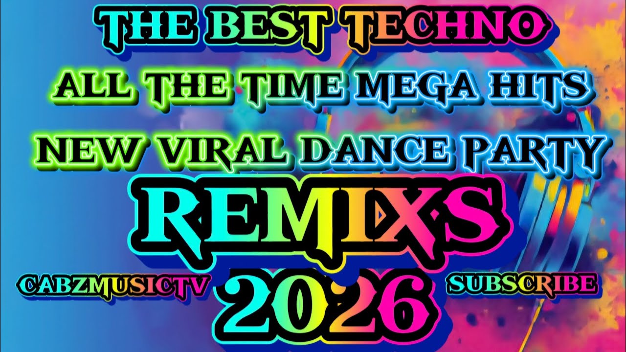The best techno all the time mega hits new viral dance party Remixs 2026 ❣️💖💝🎶