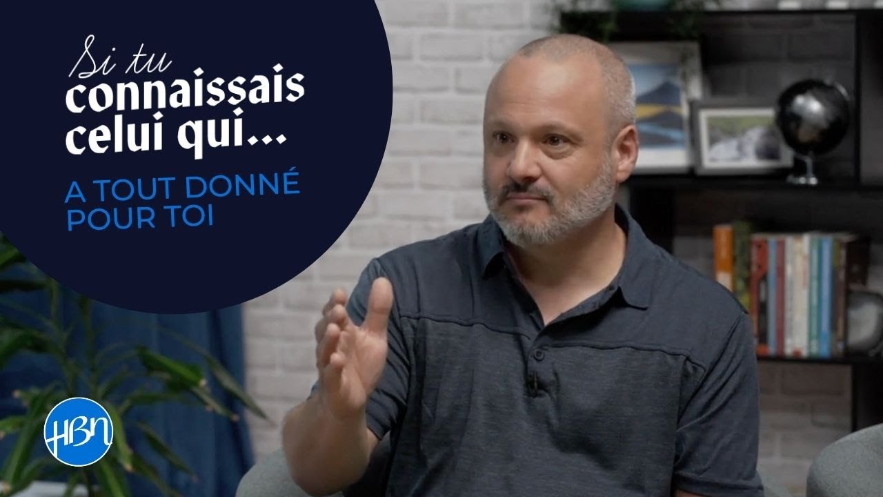 Si tu connaissais Celui qui a tout donné pour toi / EP09 