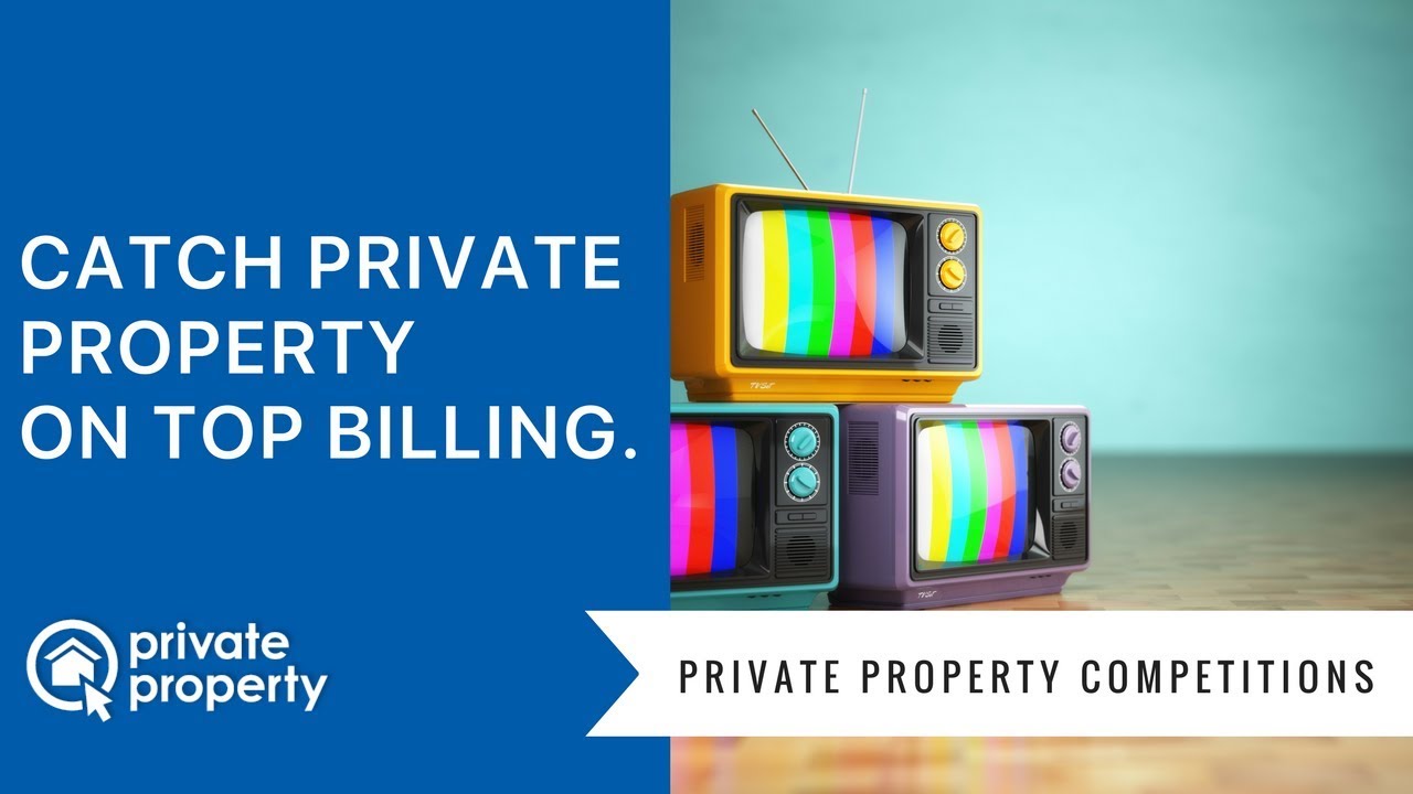 Catch Private Property on Top Billing!