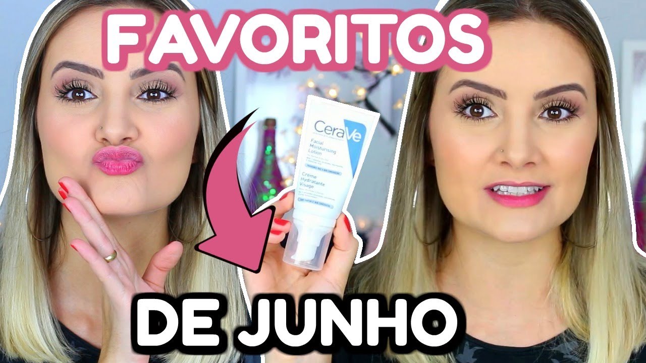 PRODUTOS FAVORITOS DO MÊS
