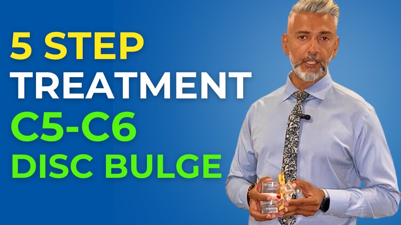 5 Step Treatment Protocol for C5-C6 Disc Bulge | Dr.  Ruminder Birk Chiropractor in Woodbridge, ON
