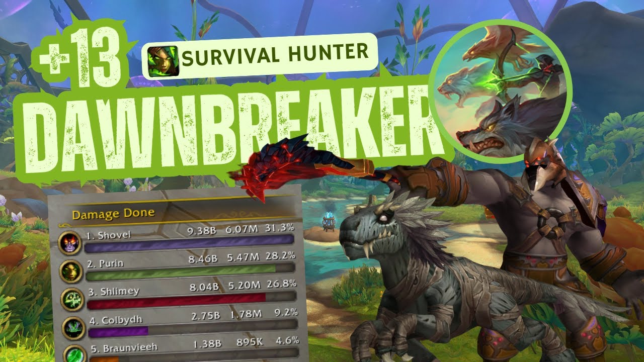+13 The Dawnbreaker | Survival Hunter | Pack Leader