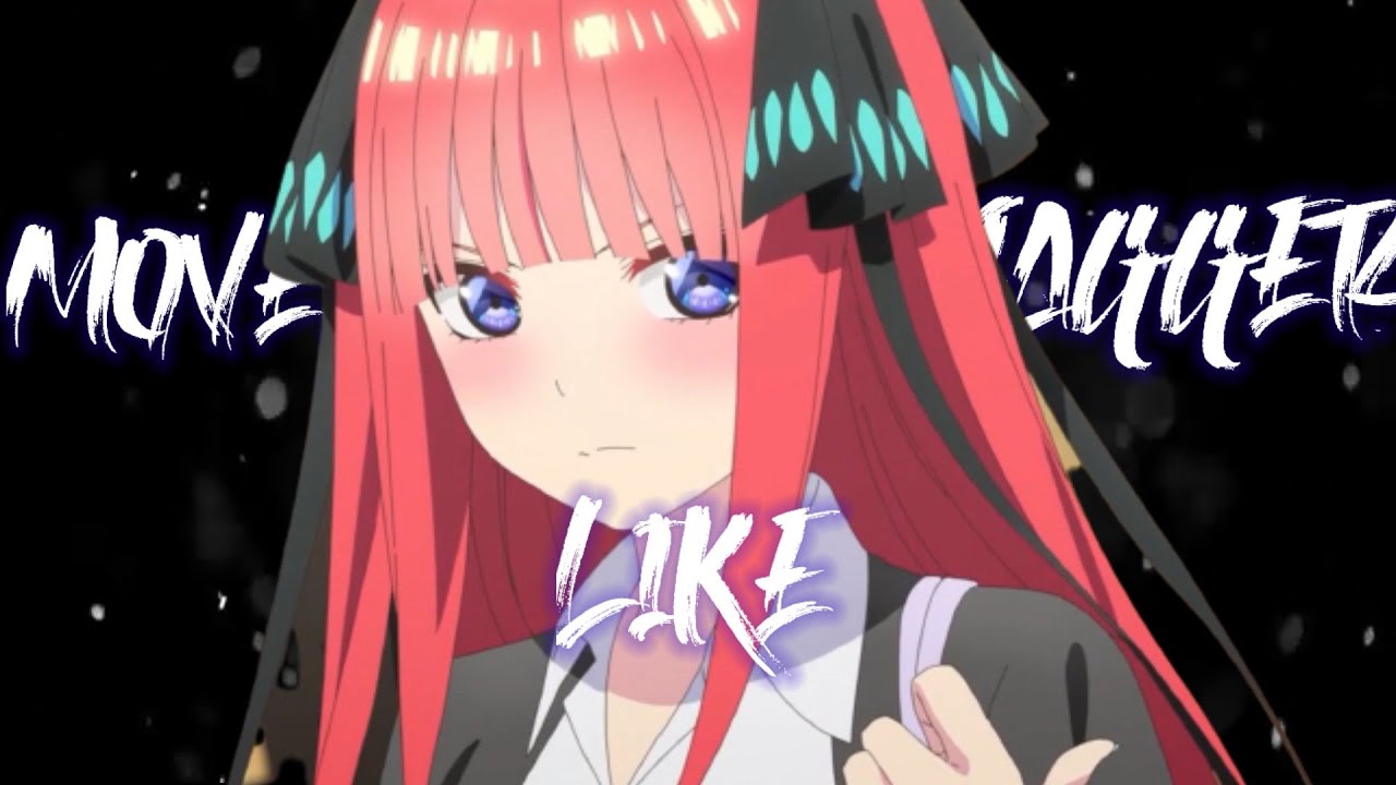 [AMV]- Nino Nakono- Moves like Jagger | The Quintessential Quintuplets