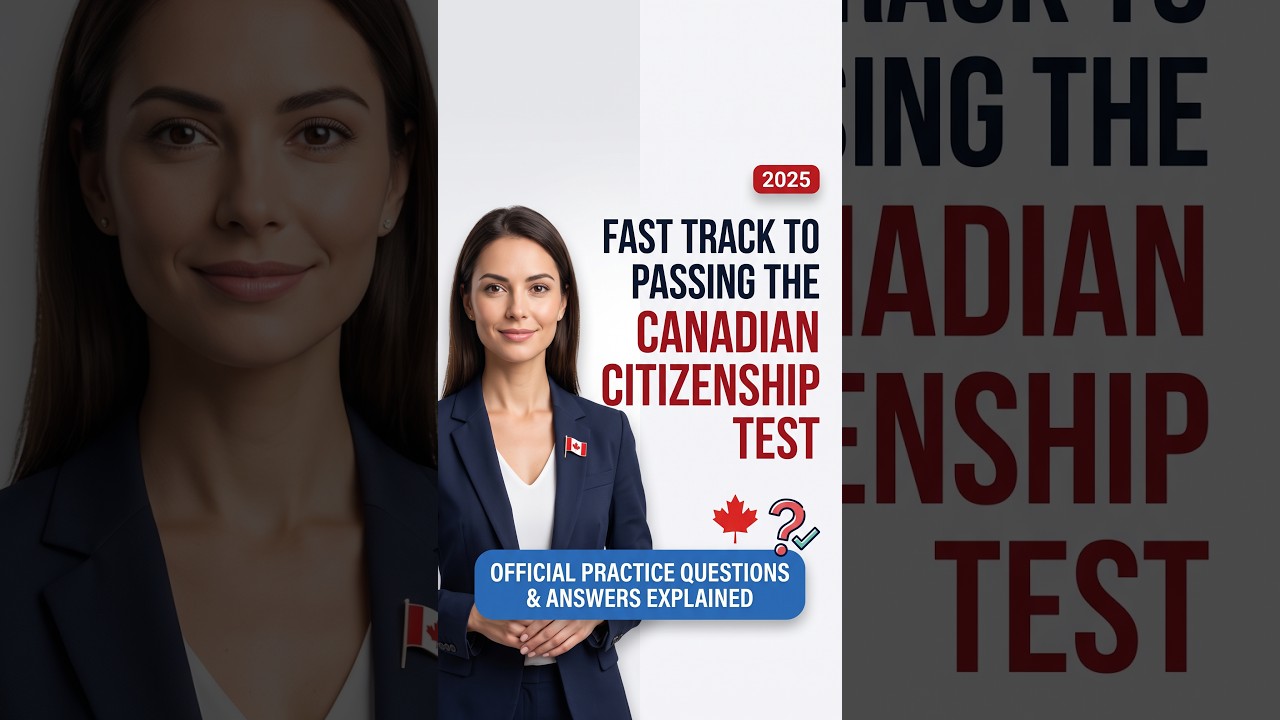 Pass the 2025 Canadian Citizenship Test Fast 🇨🇦 Official Practice Questions & Answers Explained!