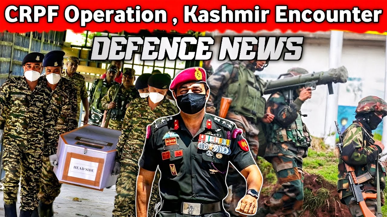 Defence News #3 : CRPF Operation in Manipur , Special Commandos in Kashmir