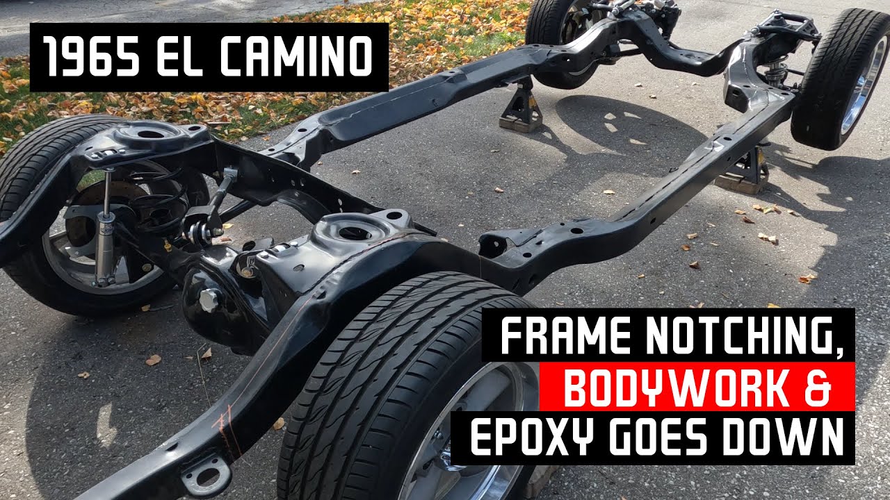 The 1965 El Camino gets the frame notched, drip rails removed and Epoxy goes down.