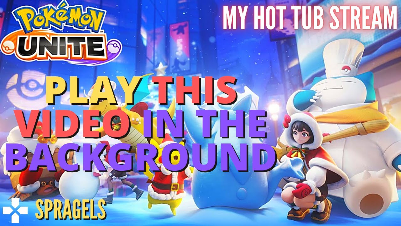 Chill Pokémon Unite Matches *My Hot Tub Stream?*