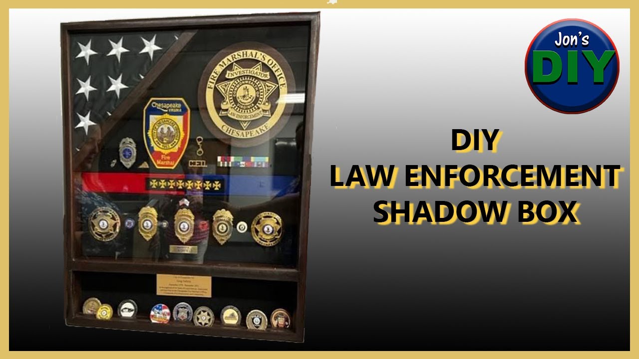DIY Law Enforcement Shadowbox  (Jon's DIY)