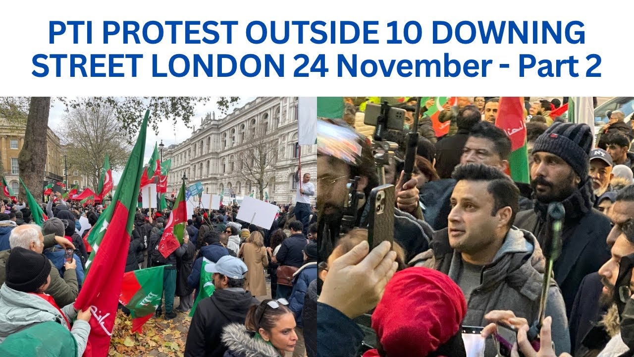 PTI Protest in London Final Call Part 2
