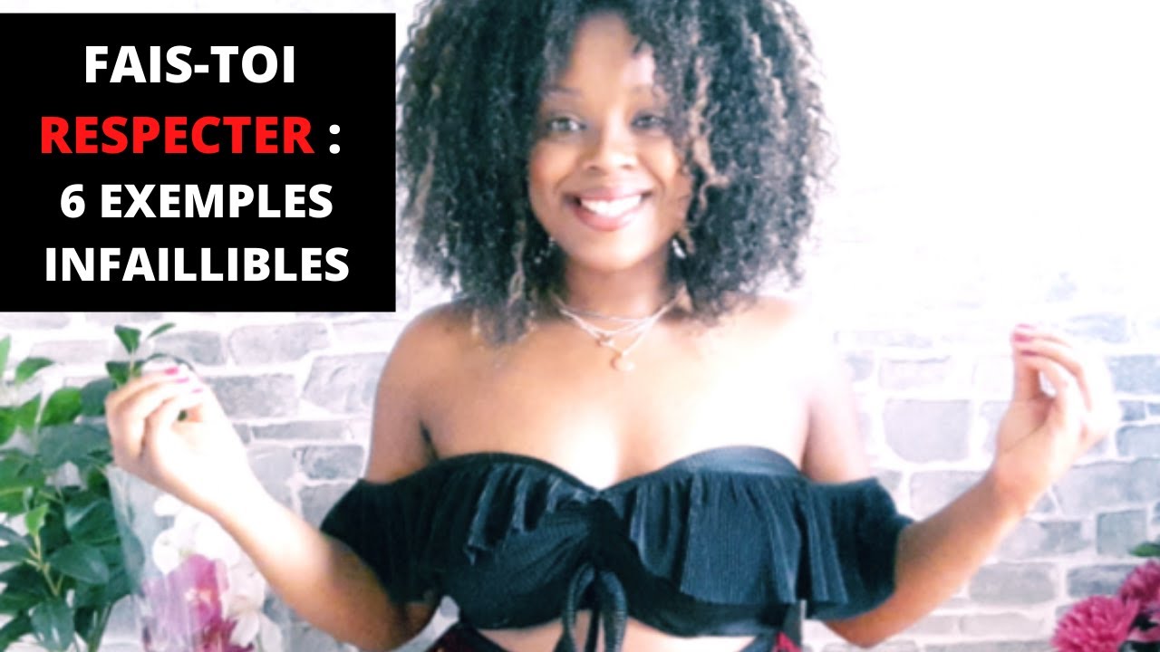 Comment se FAIRE RESPECTER par son HOMME : 6 exemples INFAILLIBLES