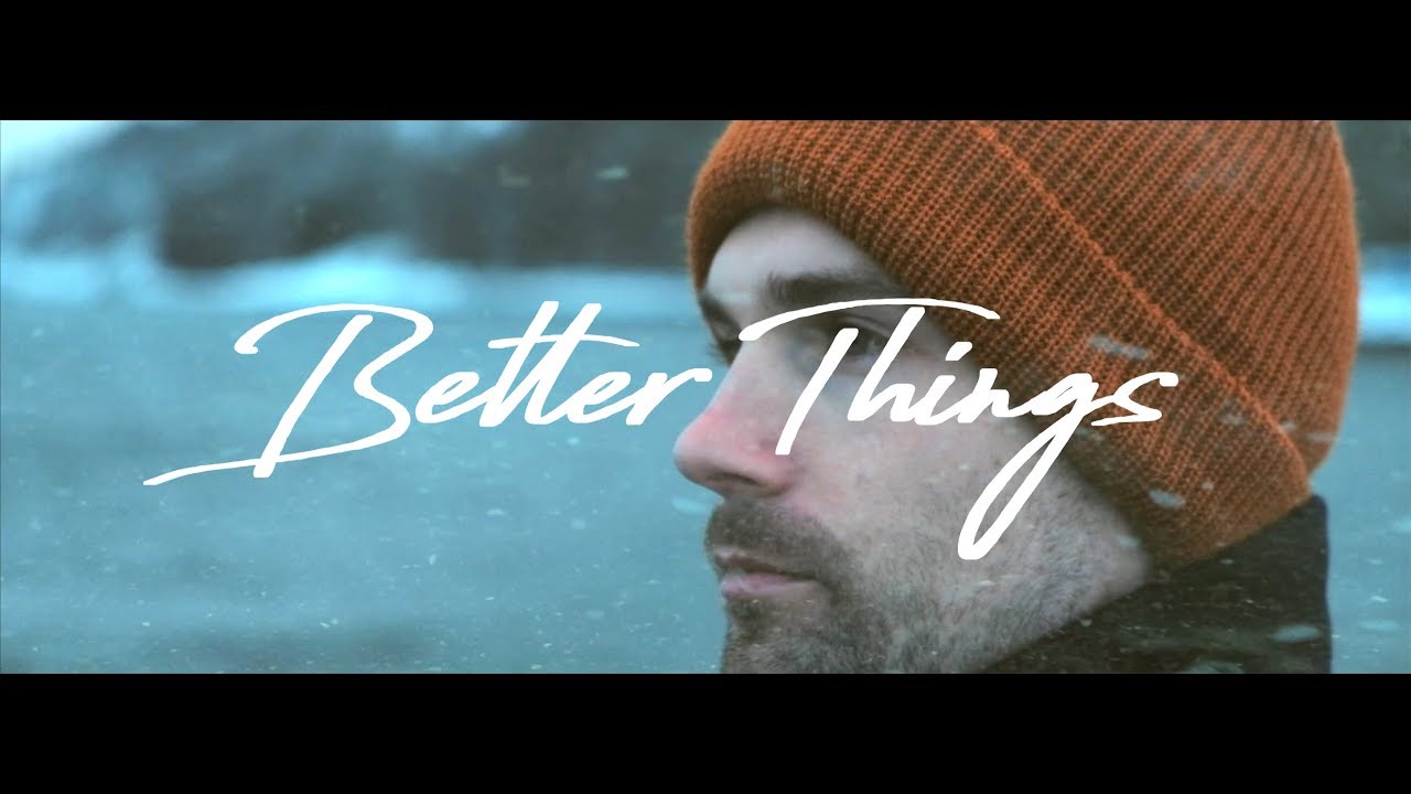 Jaren Scott - Better Things (official video)