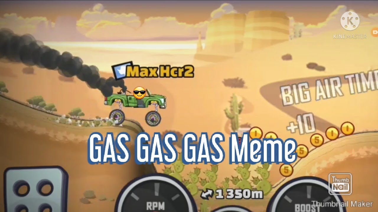 GAS GAS GAS Meme in Desert Valley 🤣