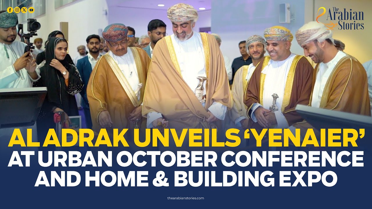Al Adrak unveils ‘Yenaier’ at Urban October Conference and Home & Building Expo |The Arabian Stories