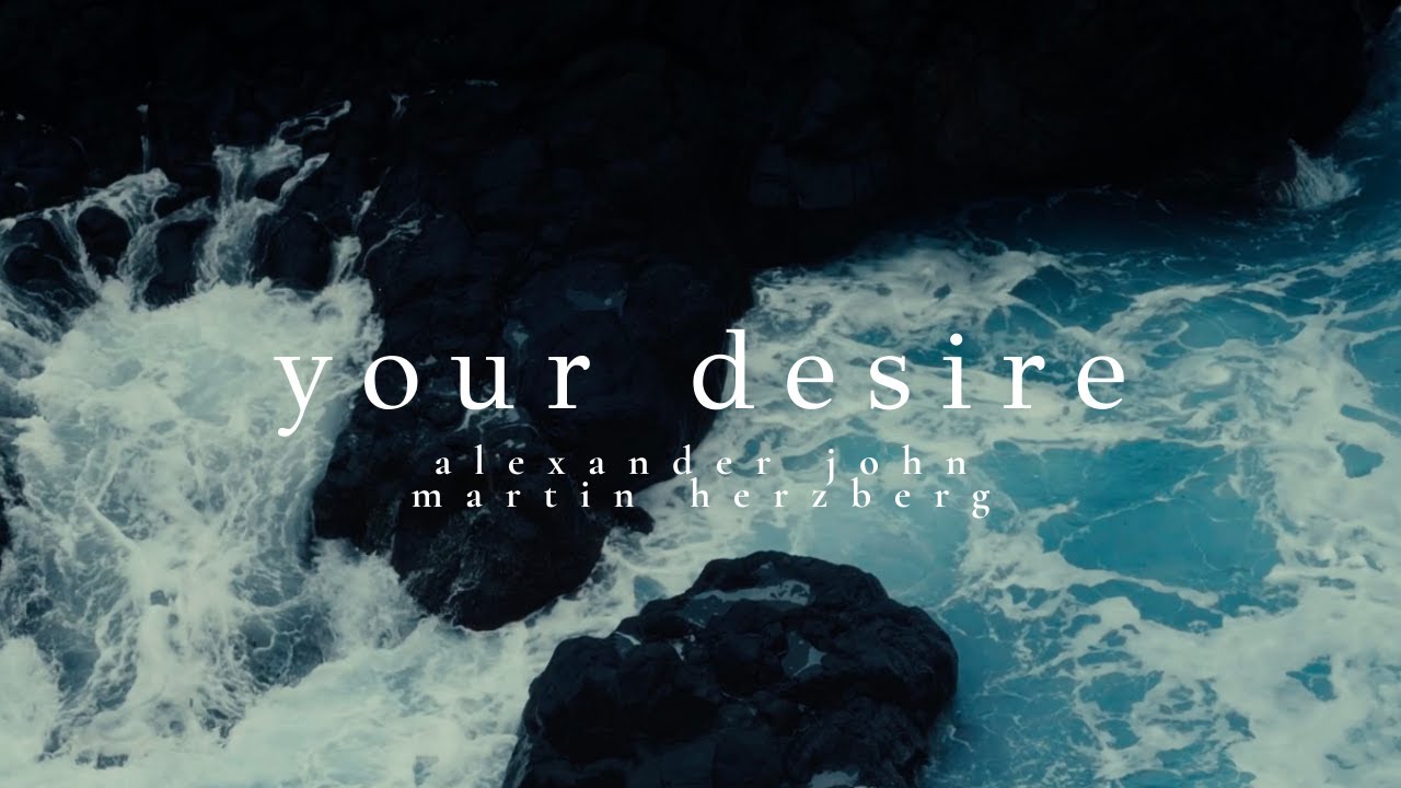 Alexander John & Martin Herzberg - Your Desire (Official Visualizer) 4K