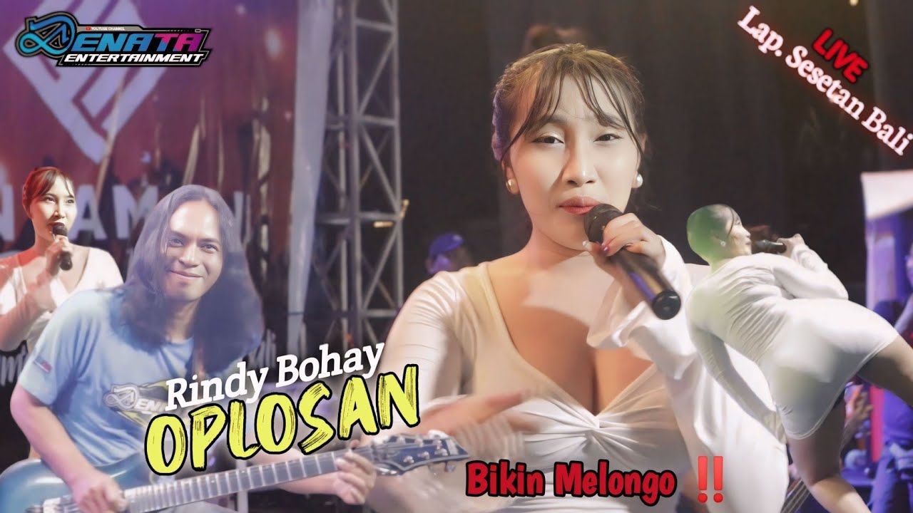 OPLOSAN - RINDY BOHAY ( Denata Music ) Live Bali