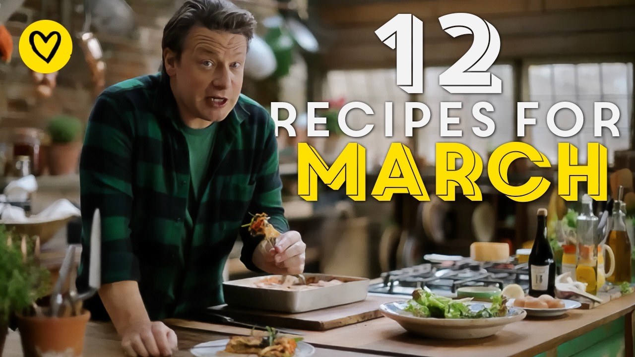 12 Recipes For March By Jamie Oliver