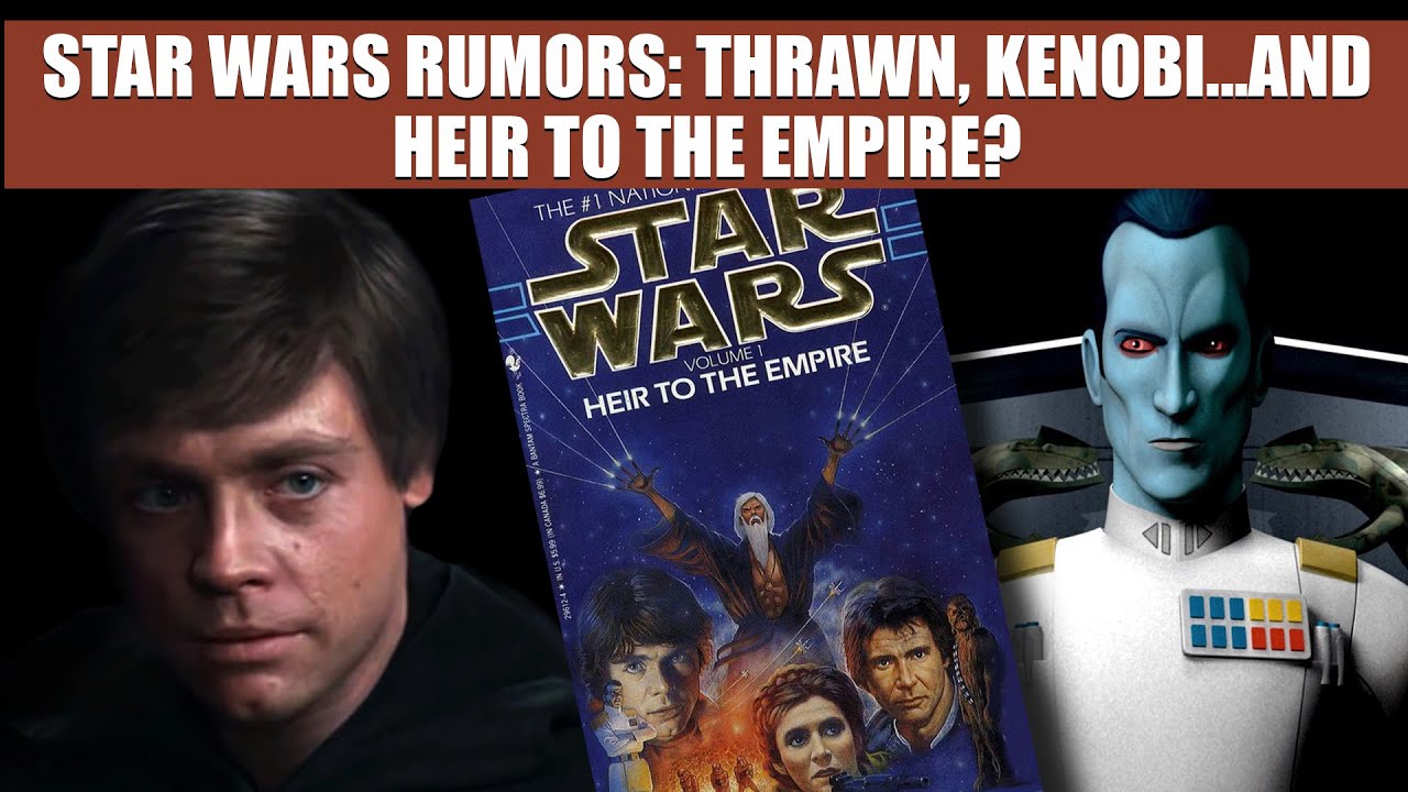 Star Wars Insider LEAKS | News of Thrawn, Kenobi...& Heir to the EMPIRE?