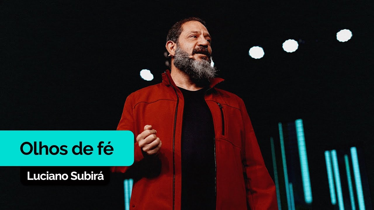 Olhos de Fé | Luciano Subirá