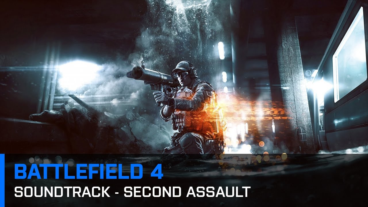 Battlefield 4: Soundtrack - Second Assault