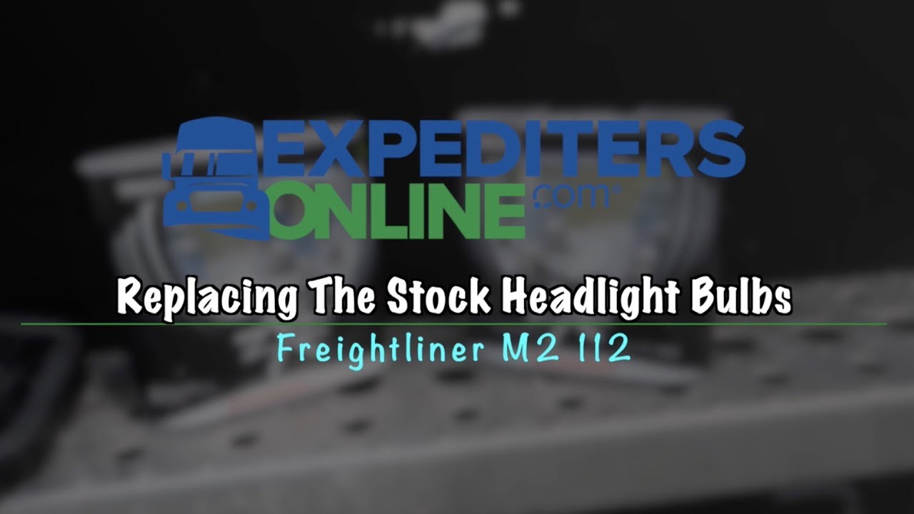 BETTER VISIBILITY AT NIGHT | Replacing Stock Headlight Bulbs | Freightliner M2 112
