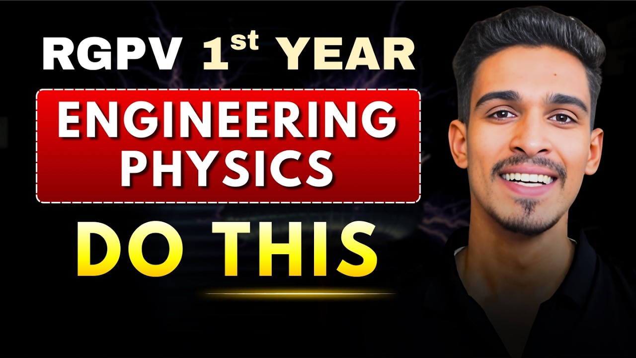 RGPV Engineering Physics | Last Moment Strategy