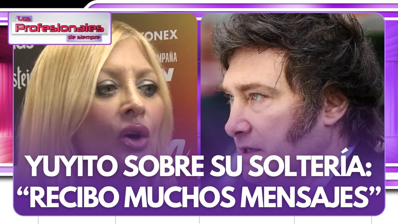 YUYITO GONZÁLEZ SIN FILTRO SOBRE JAVIER MILEI, SU EX PAREJA