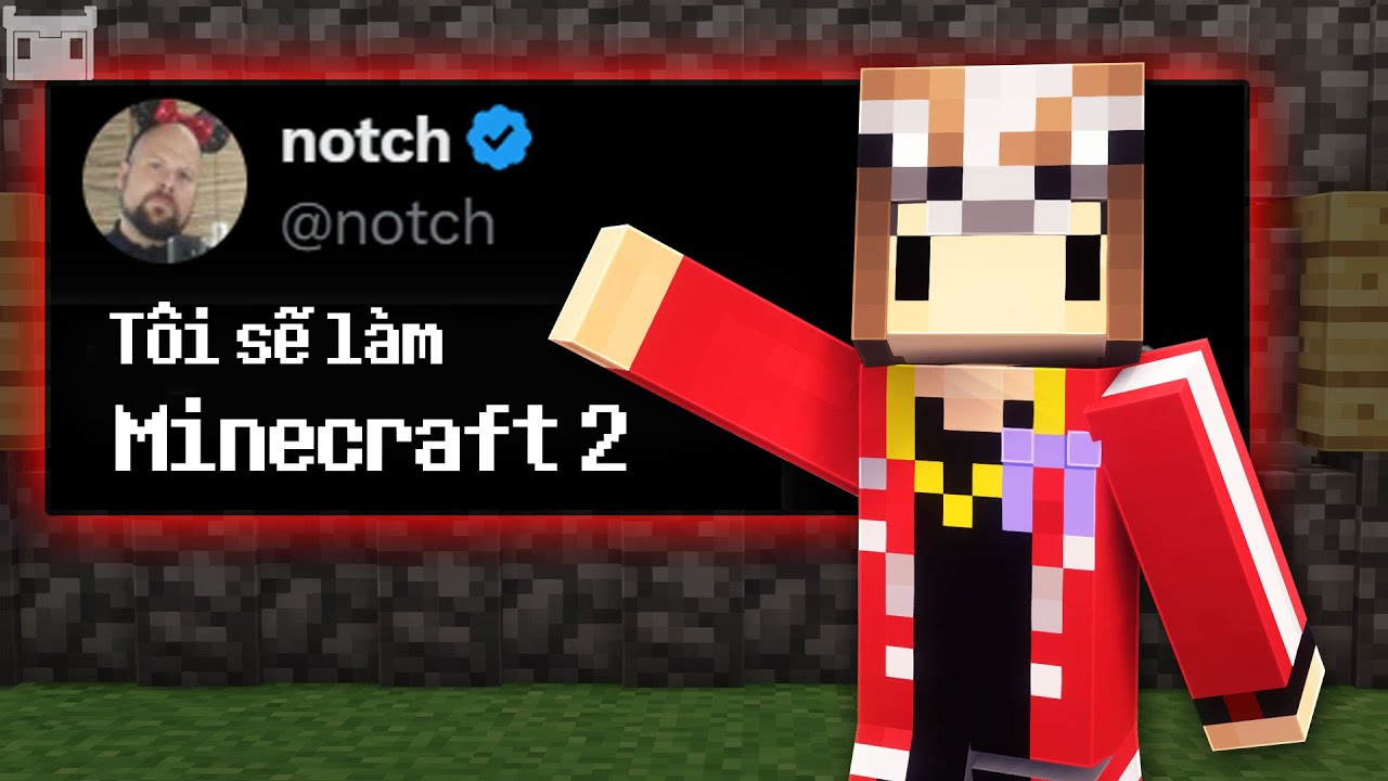Minecraft 2.0 Đã Trở Thành " SỰ THẬT"