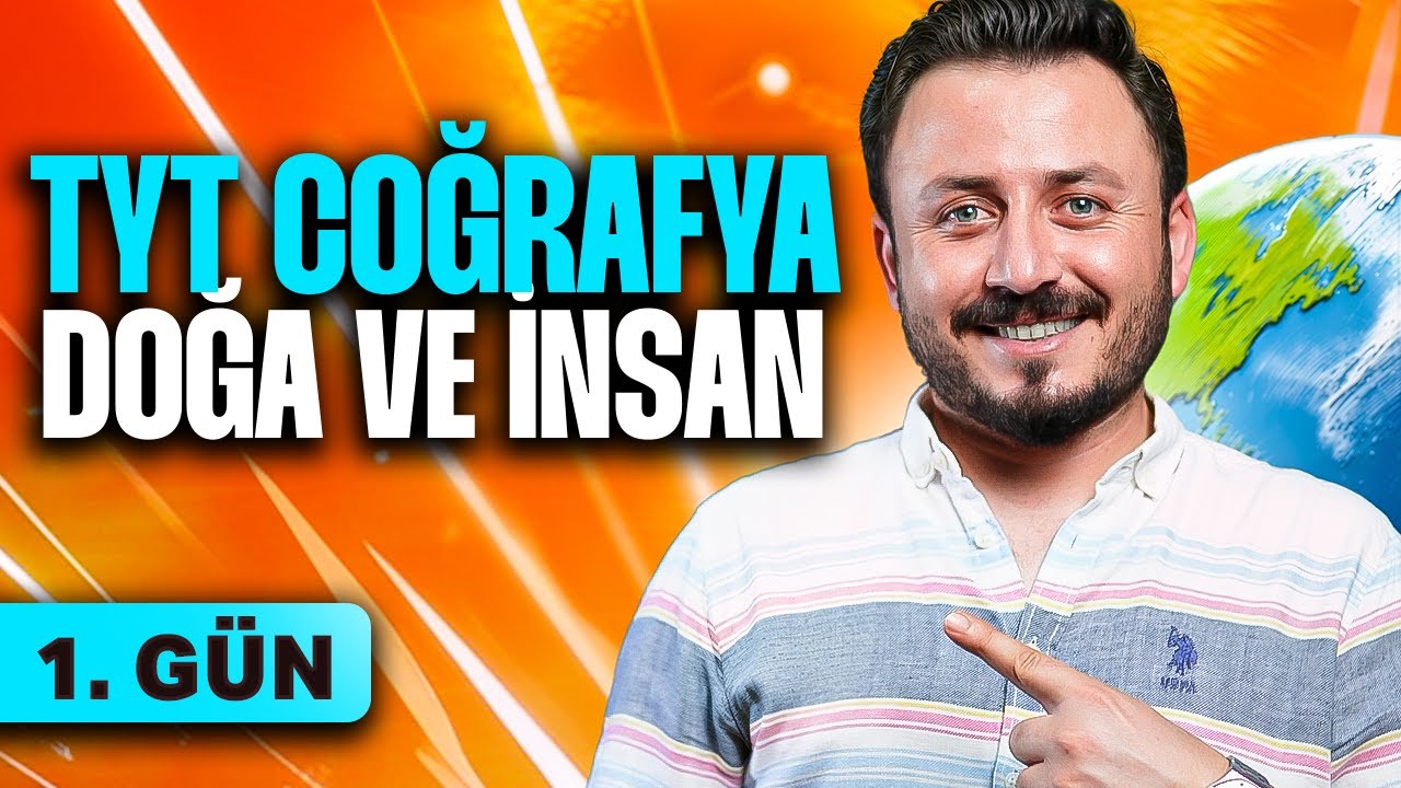 DOĞA VE İNSAN KONU ANLATIMI | 2026 TYT COĞRAFYA KAMPI