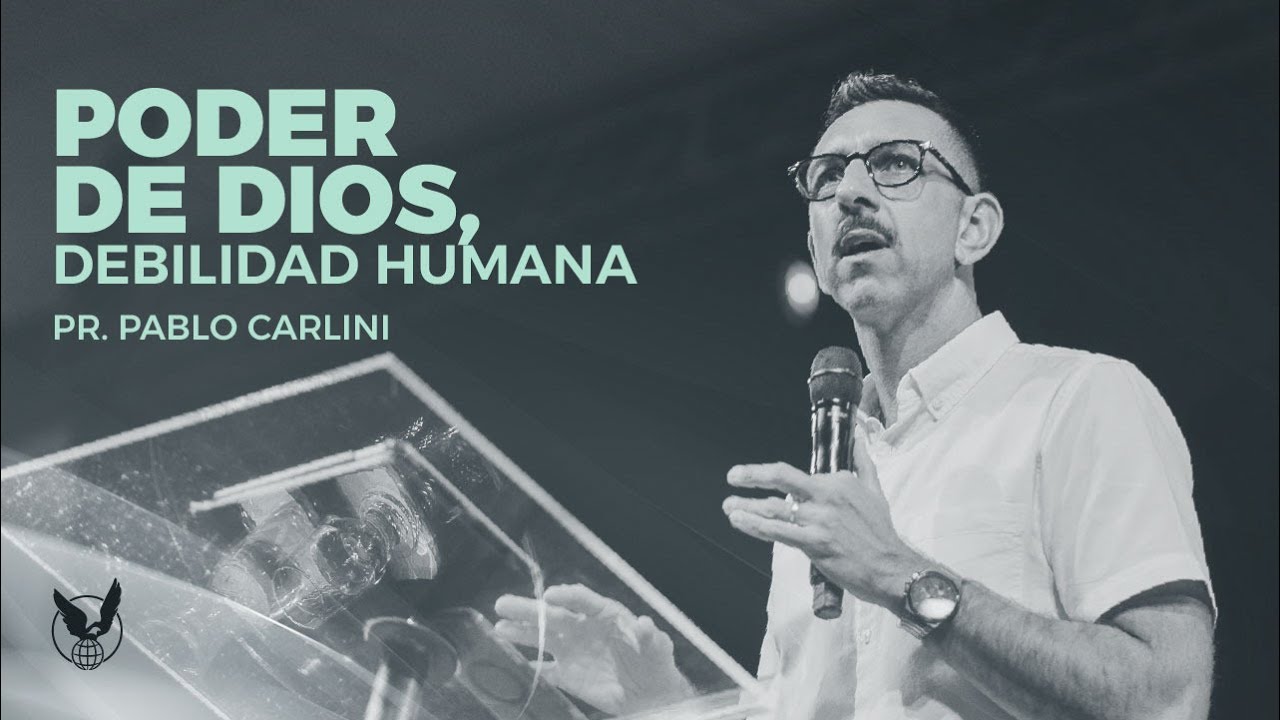 ''Poder de Dios, debilidad humana