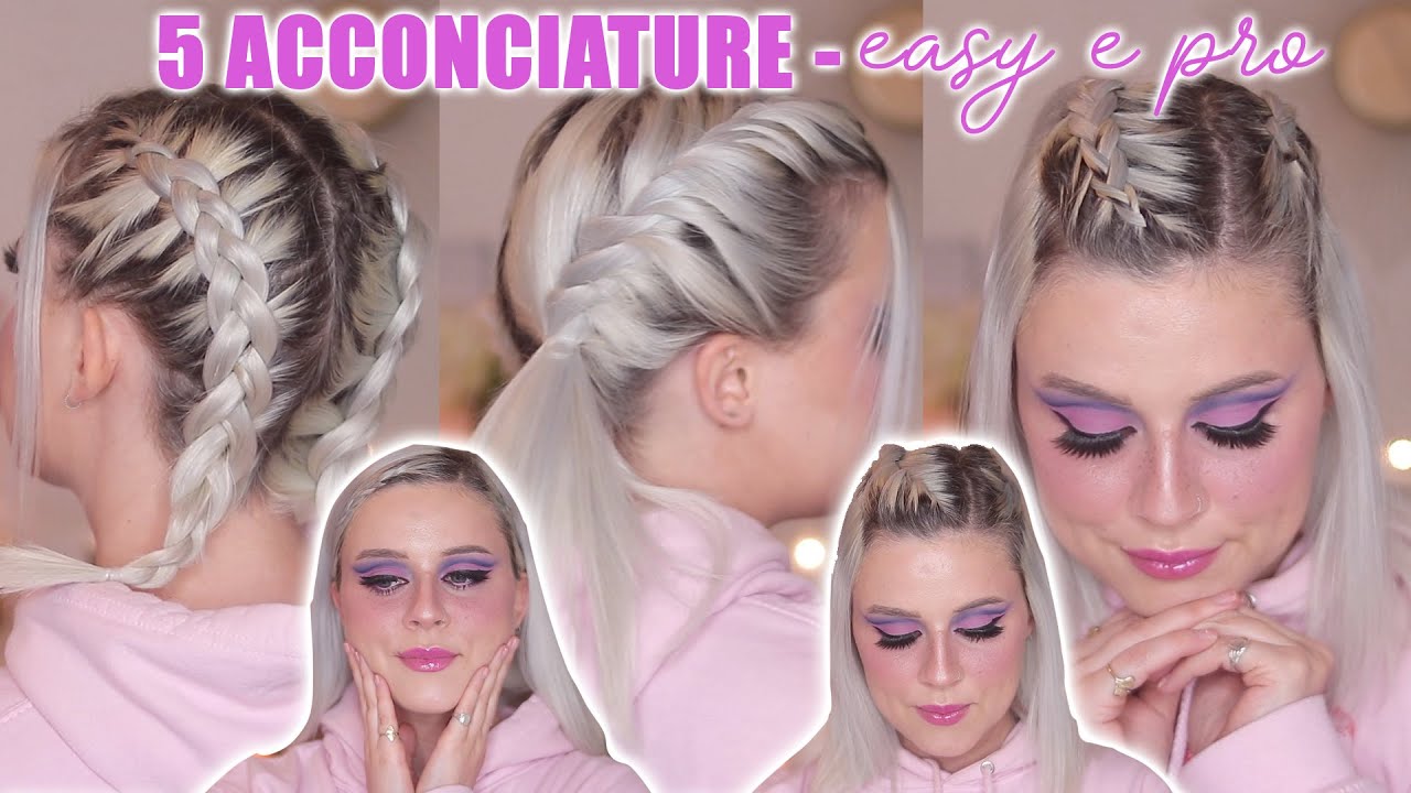 TRECCE CHE PARTONO DALLA TESTA?! 5 ACCONCIATURE EASY E PRO
