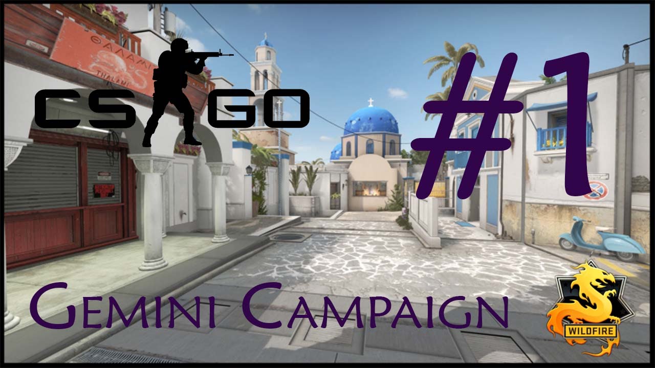 Gemini Campaign - #1 The Elite Of The Elite (CS:GO Wildfire Operation)