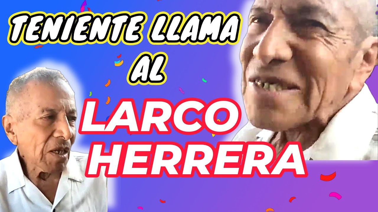 TENIENTE LLAMA AL LARCO HERRERA😂ABUELITA LLAMA A JUAN😎PLANA MAYOR Y JUAN😂VIDEO ÉPICO😉