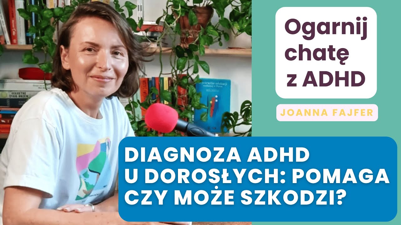 Czy warto diagnozować się na ADHD? Perspektywa przyszłej psycholożki